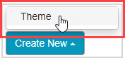 After clicking on the Create New button, the Theme option in the popup menu is highlighted.